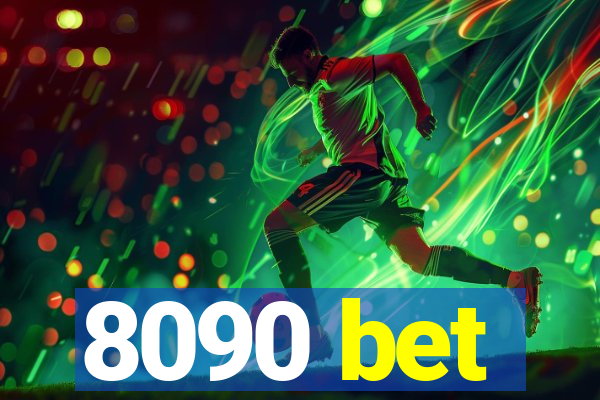 8090 bet